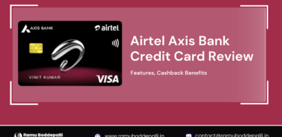 Airtel Axis Bank Credit Card Review- Features, Cashback Benefits