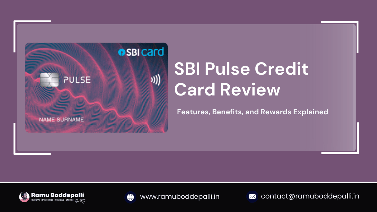 SBI Pulse Credit Card Review: Features, Benefits, and Rewards Explained