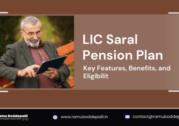 LIC Saral Pension Plan: Key Features, Benefits, and Eligibility