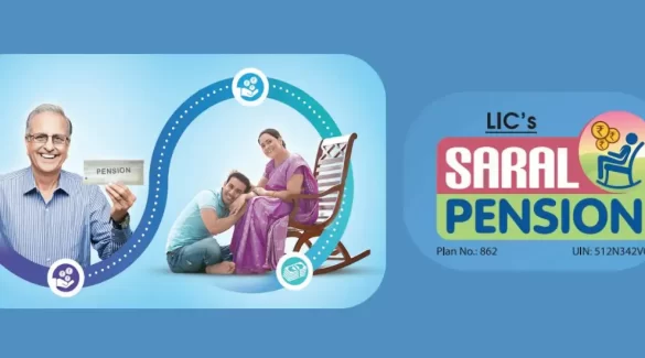 LIC Saral Pension Scheme : Key Features & Benefits