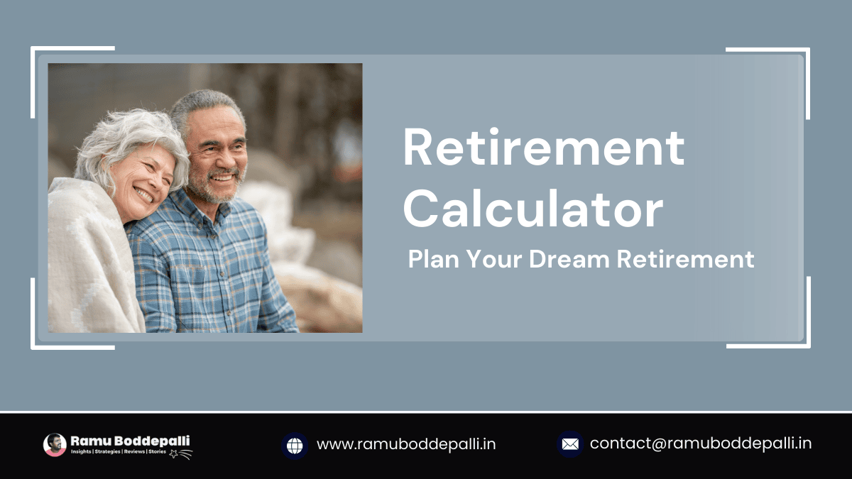 Retirement Calculator: Plan Your Dream Retirement